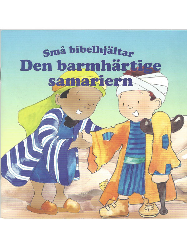 Små bibelhjältar - Den barmhärtige samariern