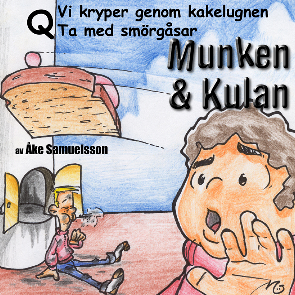 Vi kryper genom kakelugnen + Ta med smörgåsar